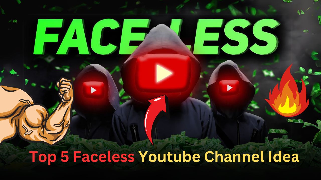 Top 5 Faceless Youtube Channel Idea: बिना चेहरा दिखाए जिंदगी भर पैसा कमाओगे, 15 दिन में ही कमाई शुरू